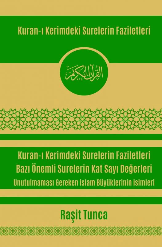 Kuran- Kerimdeki Surelerin Faziletleri ve Kat Say De erleri – Ra?it Tunca – boek cover